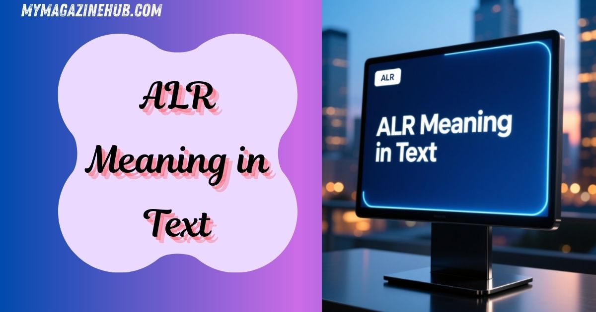 ALR Meaning in Text