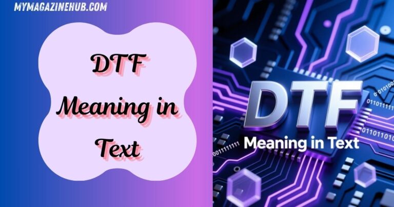 DTF Meaning in Text