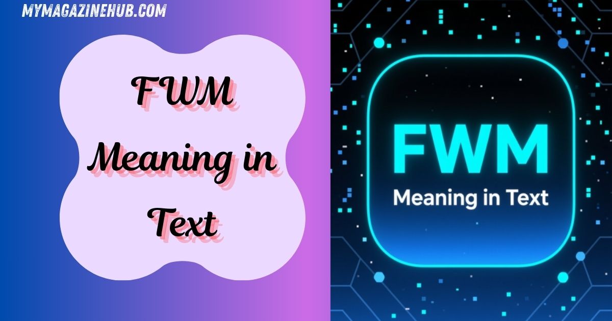 FWM Meaning in Text