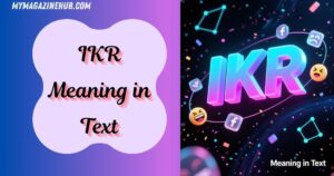 IKR Meaning in Text