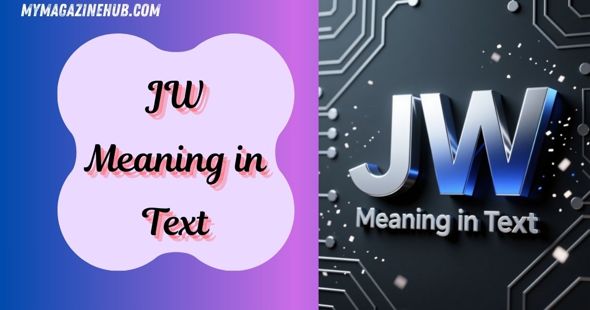 JW Meaning in Text
