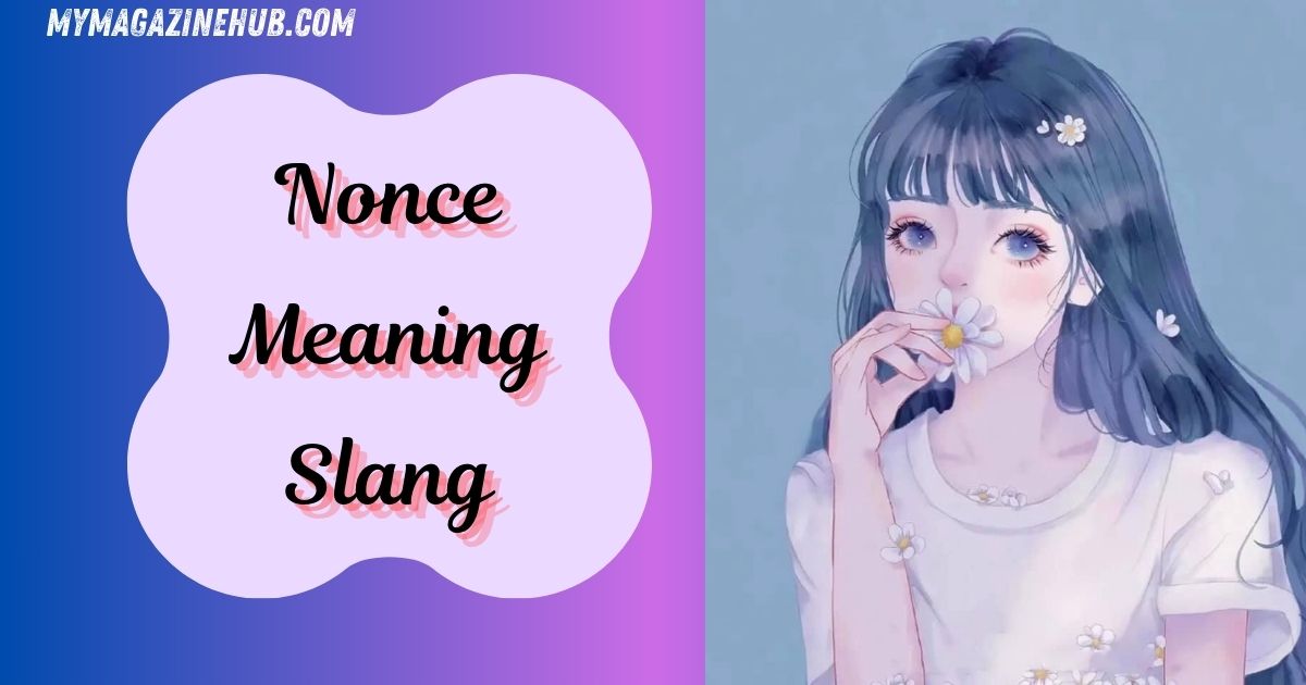 Nonce Meaning Slang