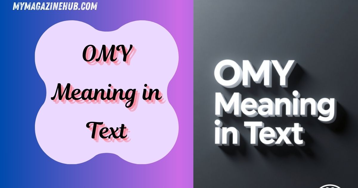OMY Meaning in Text