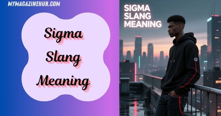 Sigma Slang Meaning