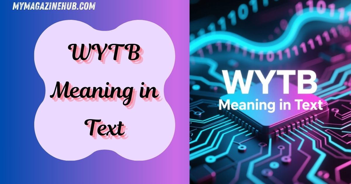 WYTB Meaning in Text