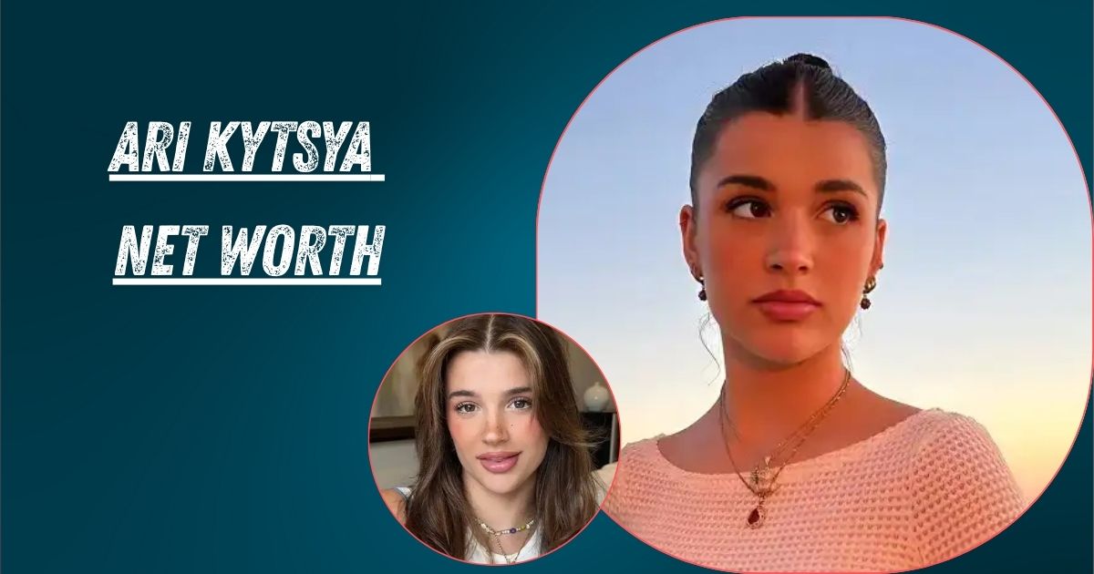 Ari Kytsya Net Worth