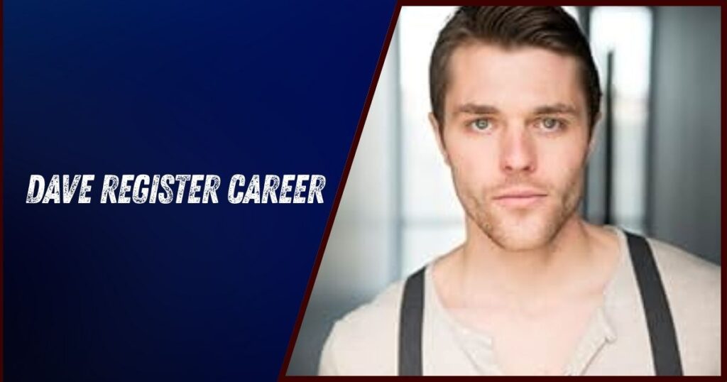 Dave Register Career