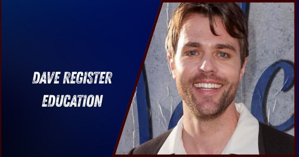 Dave Register Education