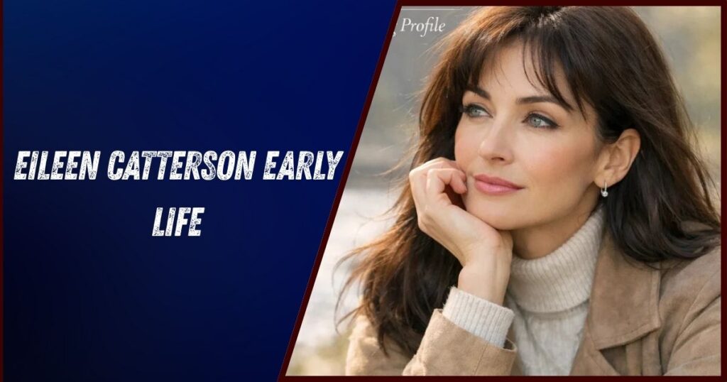 Eileen Catterson Early Life