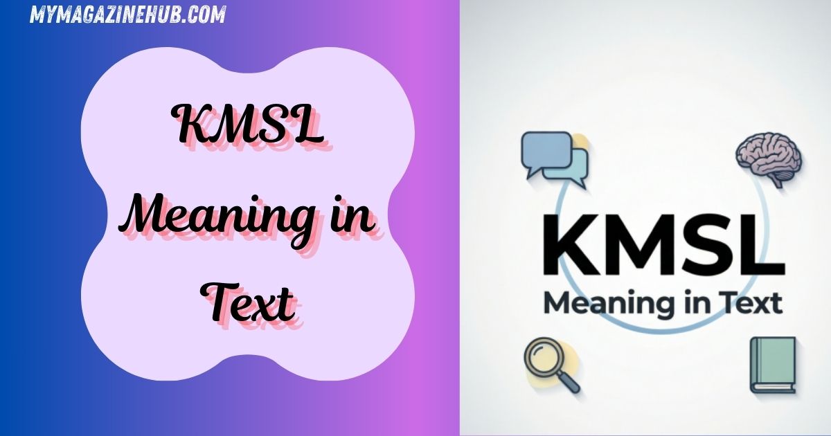 KMSL Meaning in Text