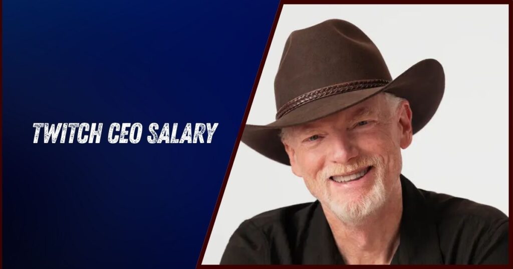 Twitch CEO salary
