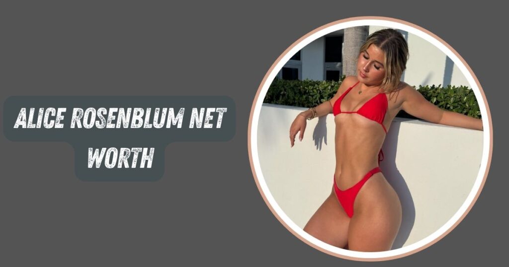 Alice Rosenblum Net Worth