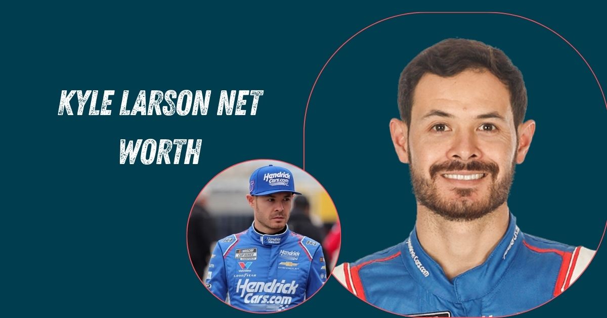 Kyle Larson Net Worth
